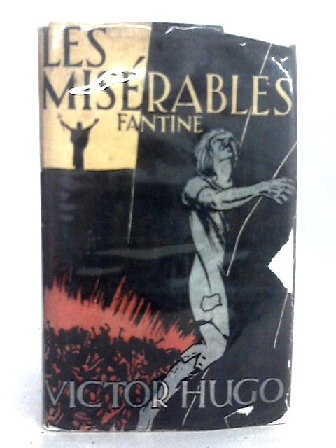 Les Miserables - Fantine By Victor Hugo