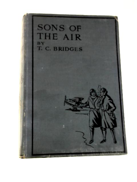 Sons of the Air By T.C.Bridges