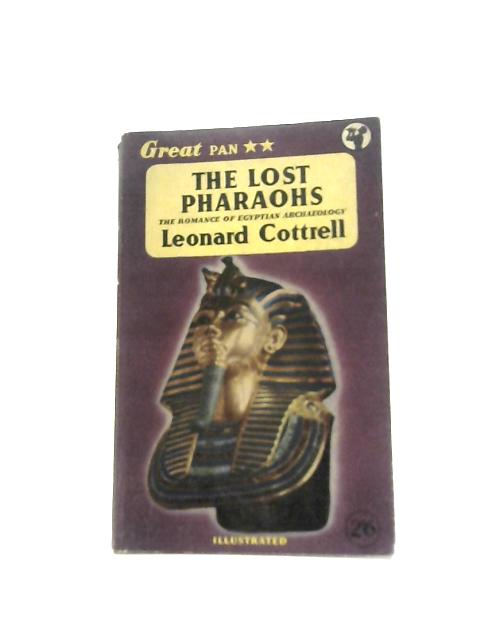 The Lost Pharaohs von Leonard Cottrell