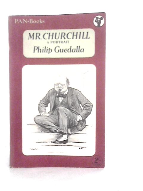 Mr.Churchill: A Portrait von Philip Guedalla