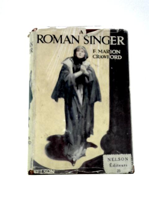 A Roman Singer By F Marion Crawford