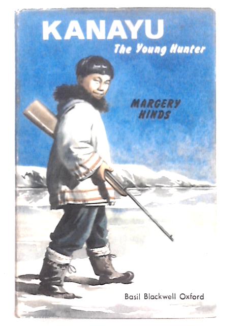 Kanayu The Young Hunter par Margery Hinds