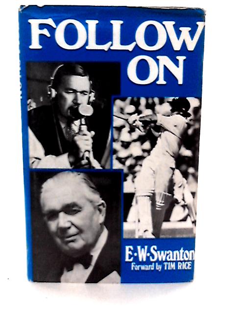 Follow On By E. W. Swanton