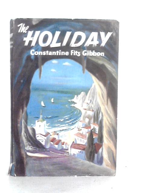 The Holiday By Constantine Fitz Gibbon