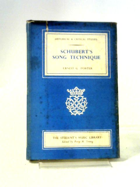 Schubert's Song Technique von E. G Porter