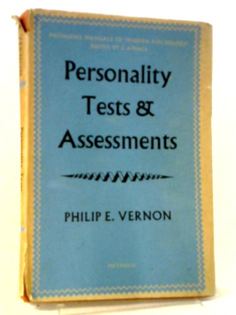 Personality Tests And Assessments By Philip E Vernon