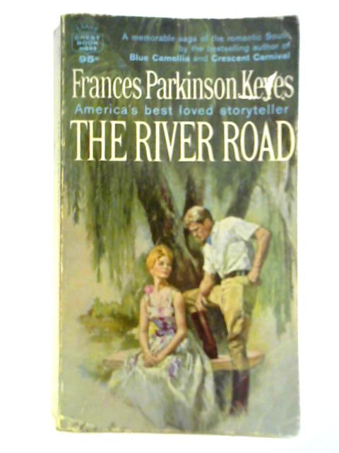 The River Road By Frances Keyes