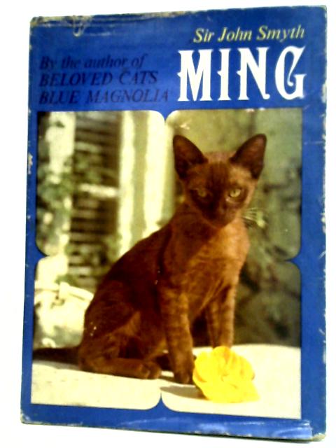 Ming: The Story of a Cat Family von Sir John Smyth