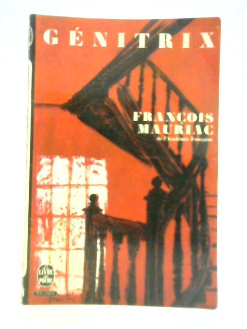 Genitrix By Francois Mauriac