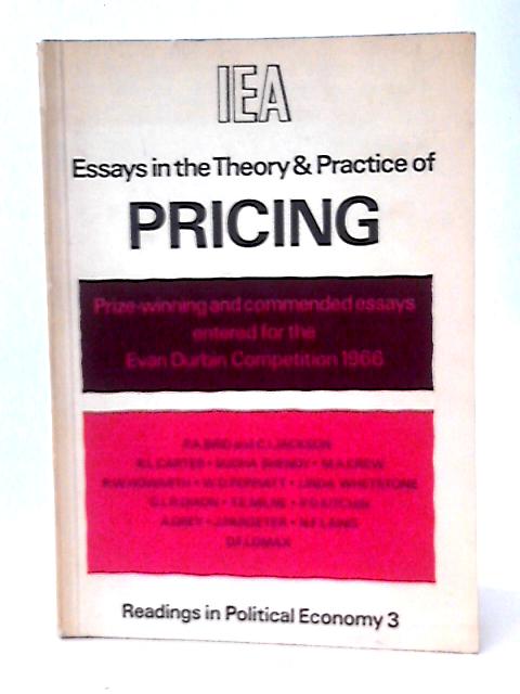 Essays in the Theory and Practice of Pricing By P. A. Bird et al.