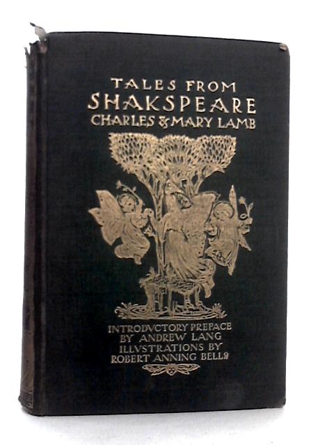 Tales from Shakespeare By Charles and Mary Lamb
