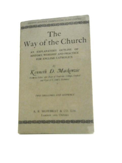 The Way of the Church von Kenneth D Mackenzie