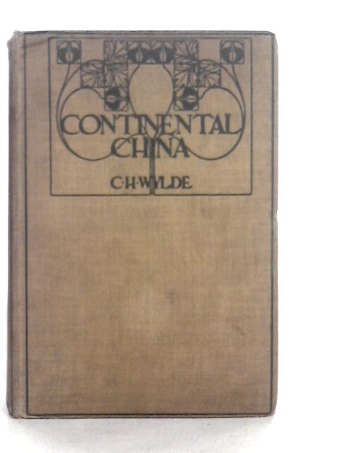 How to Collect Continental China By C.H.Wylde