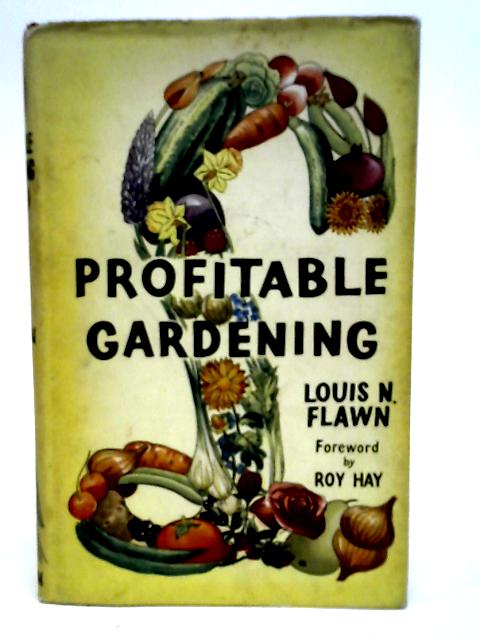 Profitable Gardening By Louis Northcott Flawn