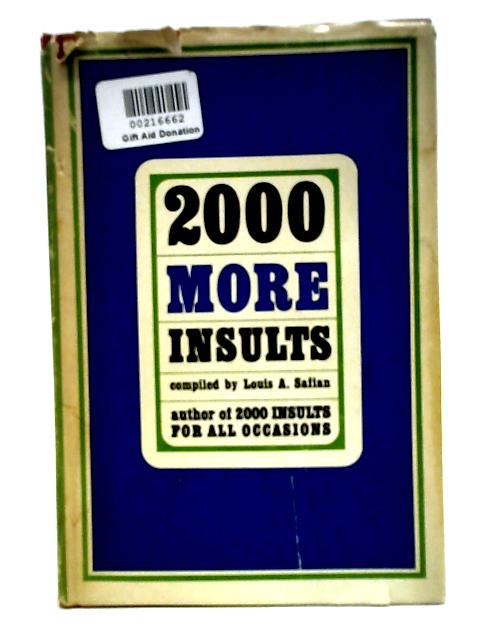 2000 More Insults By Compiled. Louid Safian