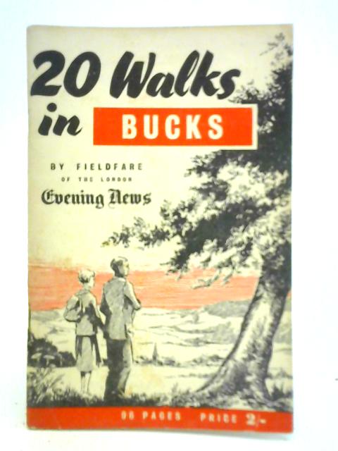 20 Walks in Buckinghamshire von Fieldfare