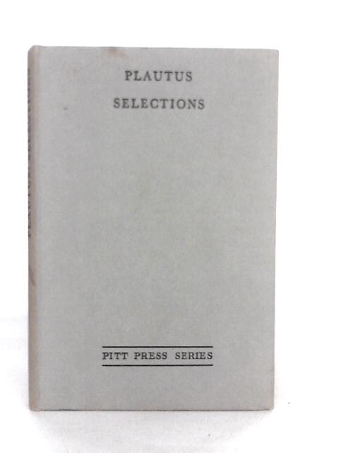 Selections from Plautus By Plactus