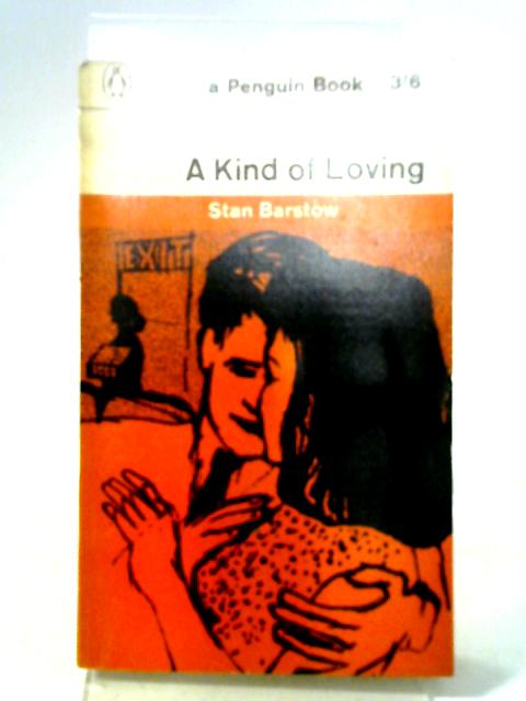 A Kind of Loving von S. Barstow