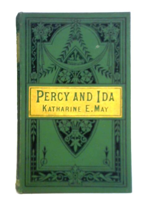 Percy and Ida By Katherine E. May