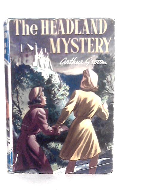 Headland Mystery By Arthur Groom