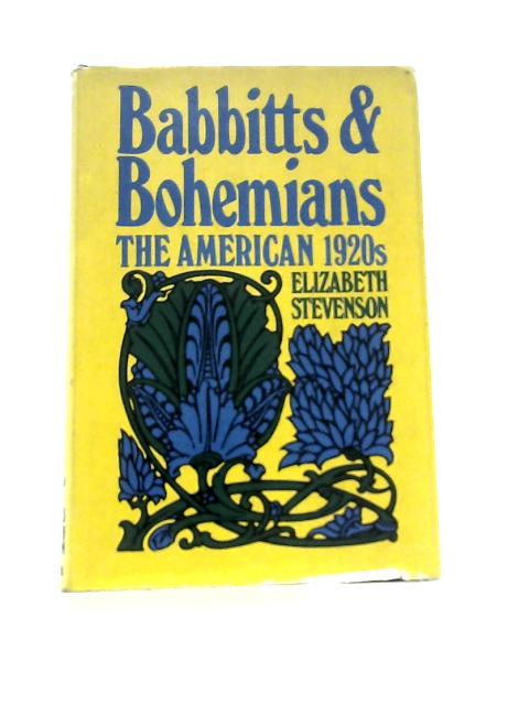 Babbits and Bohemians By Elizabeth Stevenson