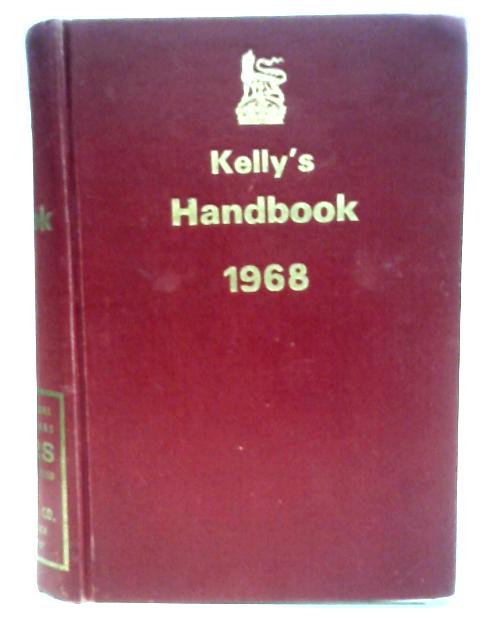 Kelly's Handbook to the Titled, Landed, and Official Classes. 1968. 94th edition.