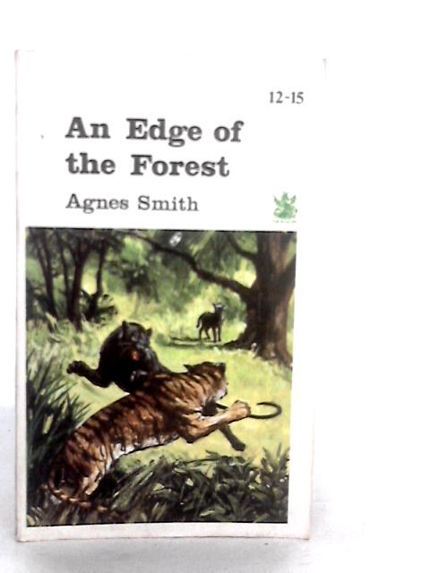 An Edge of the Forest By Agnes Smith