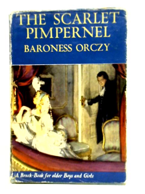 The Scarlet Pimpernel By Baroness Orczy