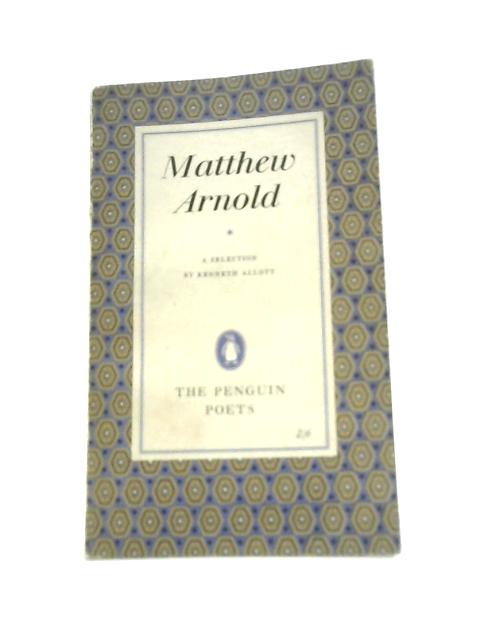 Matthew Arnold: a Selection of His Poems von Matthew Arnold Kenneth Allott (Ed.)