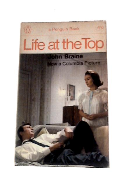 Life at the Top By John Braine