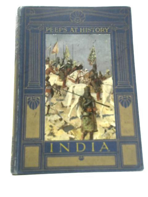 Peeps at History: India By T. H. Manners Howe