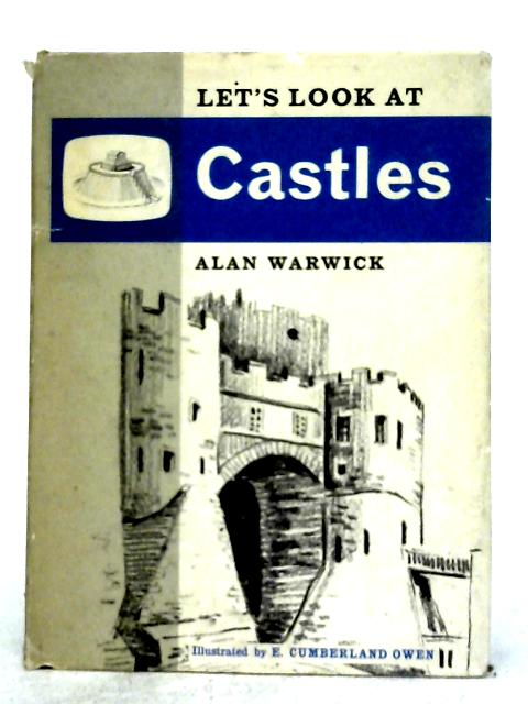 Let's Look at Castles par Alan R Warwick