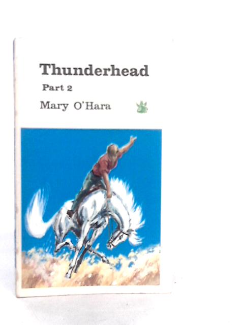 Thunderhead Part 2 By Mary O'Hara