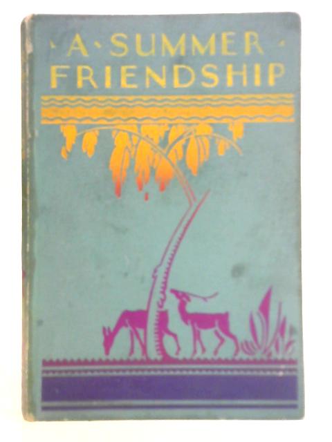 A Summer Friendship By V. Bradby