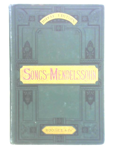 Songs and Duets by Mendelssohn By John Oxenford and George Linley (Trans.)