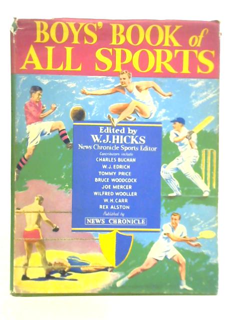 Boys Book of All Sports By W. J. Hicks (Ed.)