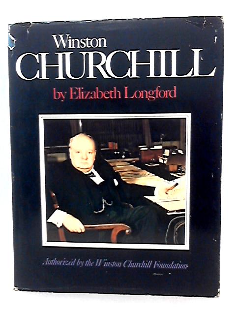 Winston Churchill By Elizabeth Longford