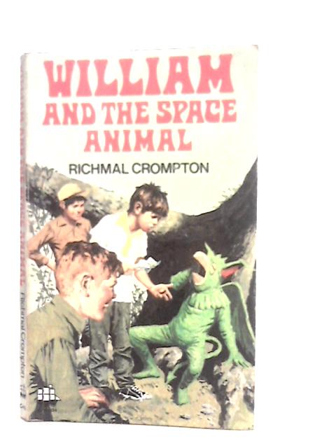 William and the space animal von Richmal Crompton