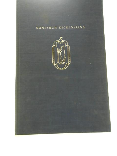 Nonesuch Dickensiana - Retrospectus and Prospectus of the Nonesuch Dickens By Charles Dickens