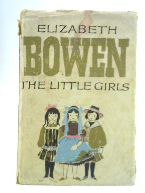 The Little Girls By Elizabeth Bowen