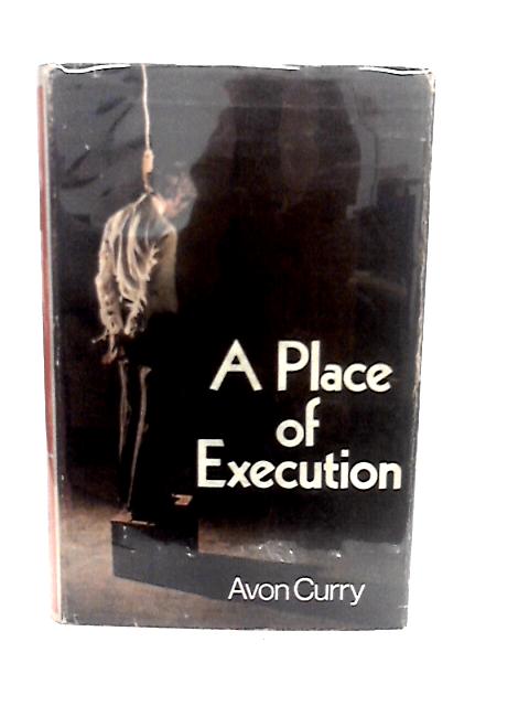 Place of Execution par Avon Curry
