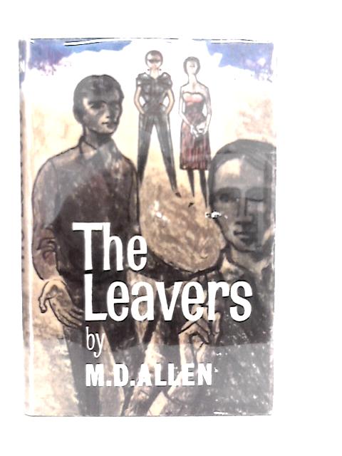 The Leavers By M.D.Allen