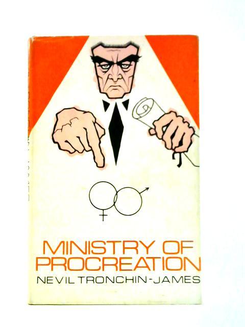 Ministry of Procreation von Nevil Tronchin-James