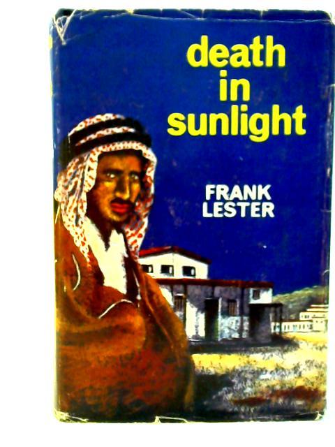 Death in Sunlight By Frank Lester