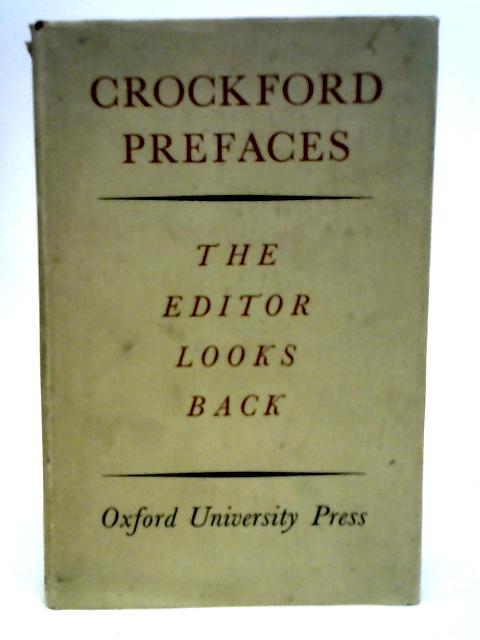 Crockford Prefaces : The Editor Looks Back By Various
