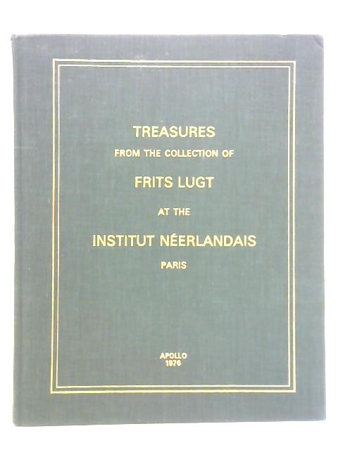 Treasures from The Lugt Collection a the Institut Neerdlandais, Paris By Unstated