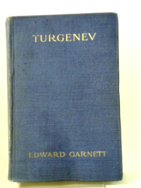Turgenev, A Study By Edward Garnett