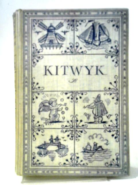 Kitwyk By Mrs John Lane