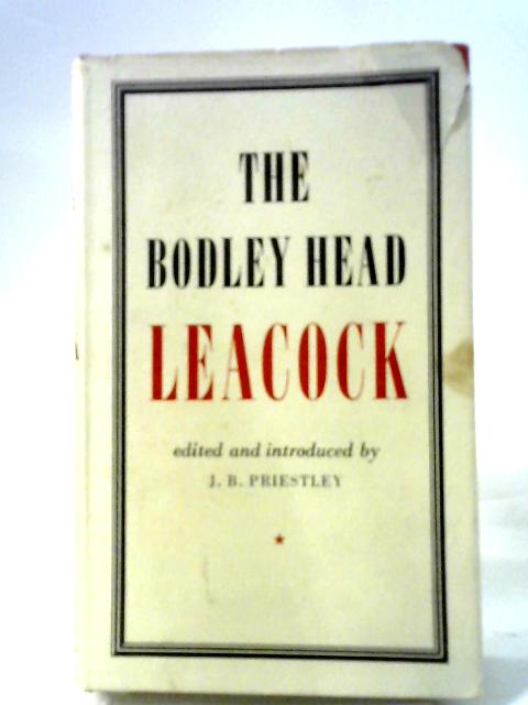 The Bodley Head Leacock By Stephen Leacock