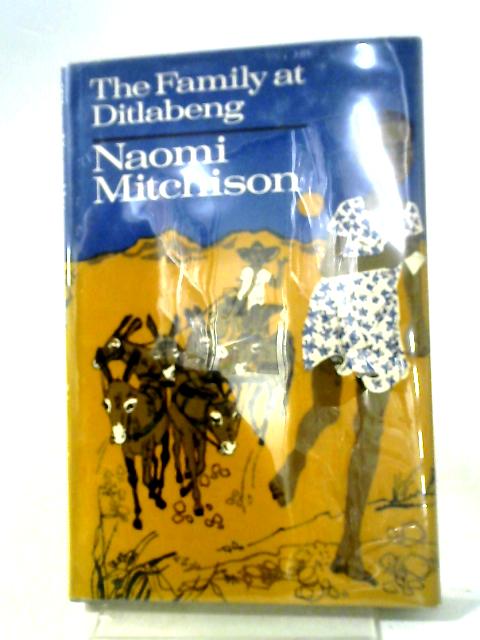 The Family at Ditlabeng By Naomi Mitchison